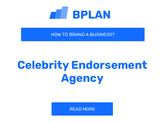 How to Brand a Celebrity Endorsement Agency Business?