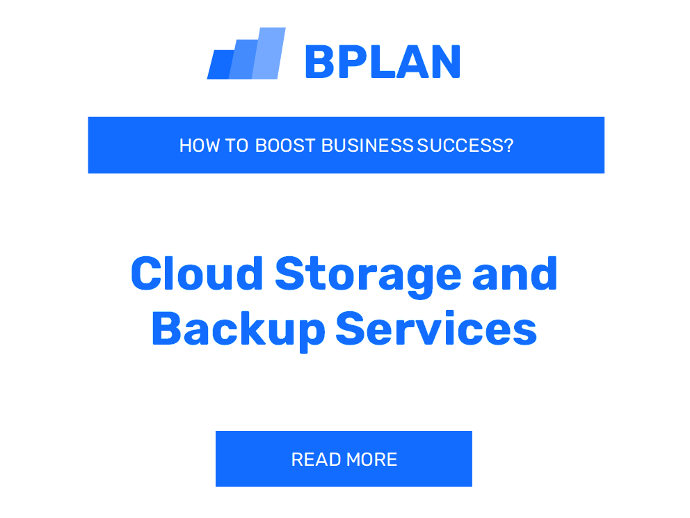 How to Boost Cloud Storage and Backup Services Business Success?