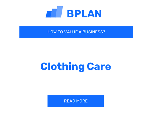 How to Value a Clothing Care Business?