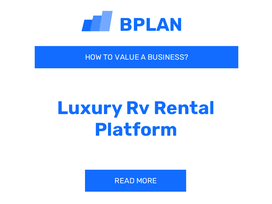 How to Value a Luxury RV Rental Platform Business