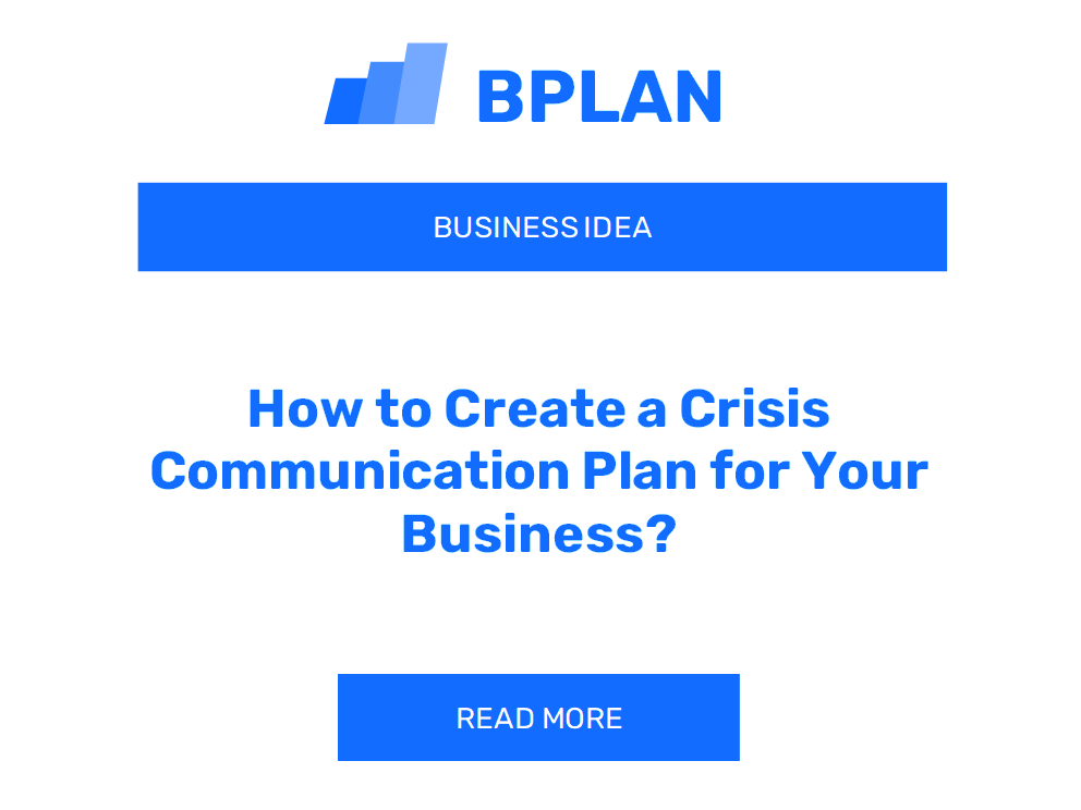 How to Create a Crisis Communication Plan for Your Business?