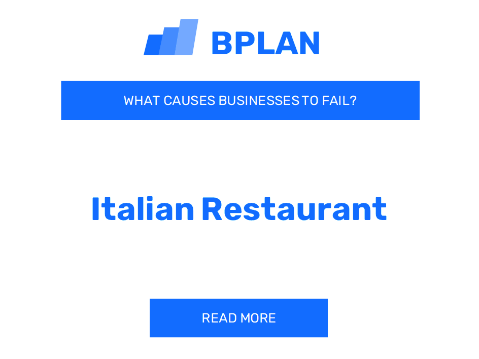 What Causes Italian Restaurant Businesses to Fail?