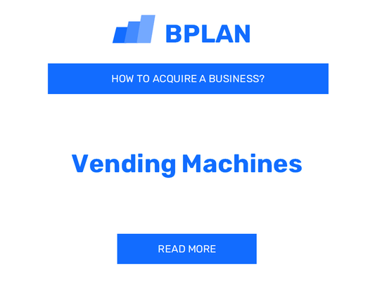 How to Buy a Vending Machine Business?