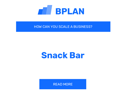 How Can You Scale a Snack Bar Business?