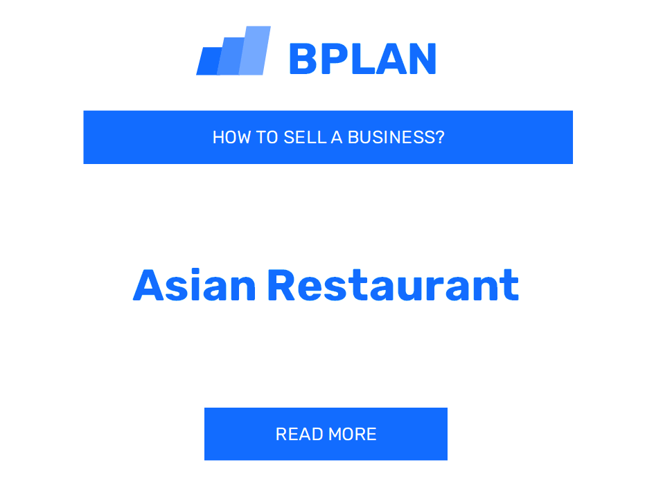 How to Sell an Asian Restaurant Business?