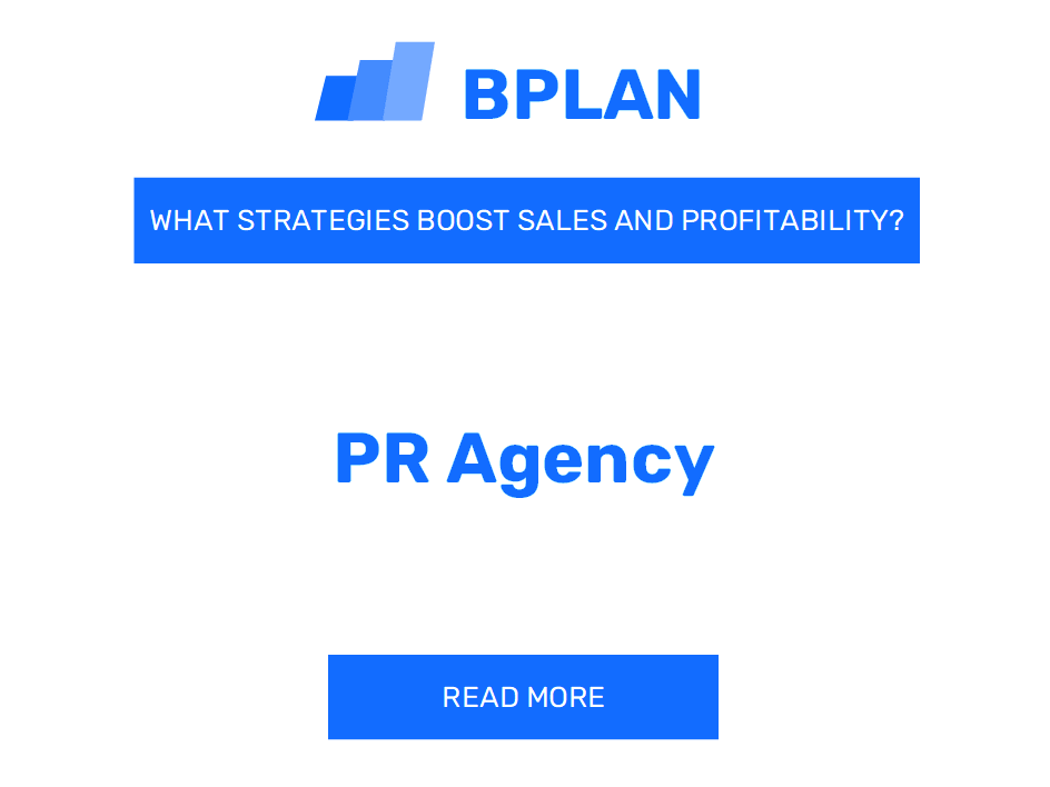 How Can Strategies Boost Sales and Profitability of PR Agency Business?