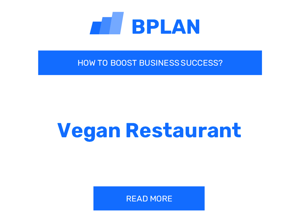 How to Boost Vegan Restaurant Business Success?