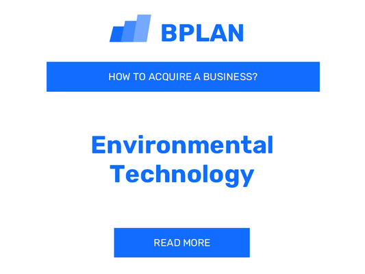 How to Buy an Environmental Technology Business?