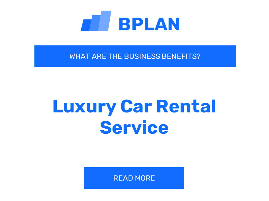 What Are the Benefits of Luxury Car Rental Services?