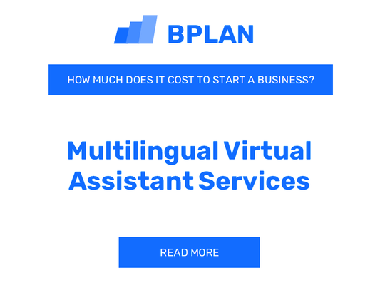 How Much Does It Cost to Start Multilingual Virtual Assistant Services?