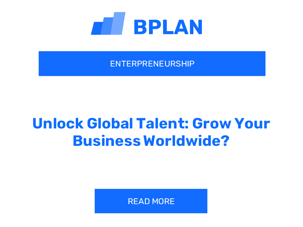 Unlock Global Talent: Grow Your Business Worldwide?