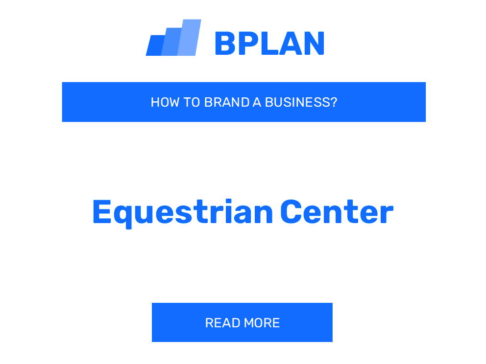 How to Brand an Equestrian Center Business?