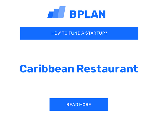 How to Fund a Caribbean Restaurant Startup?