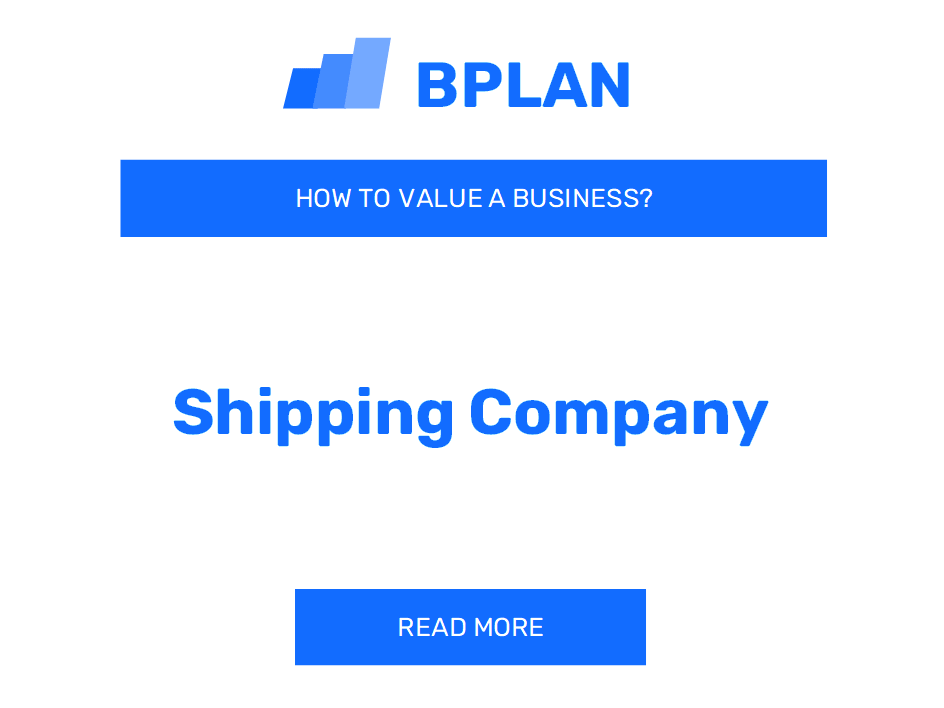 How to Value a Shipping Company Business?