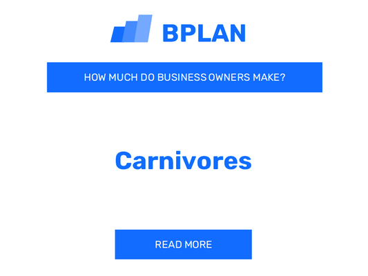 How Much Do Carnivore Business Owners Make?