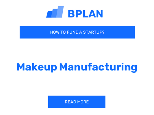 How to Fund a Makeup Manufacturing Startup