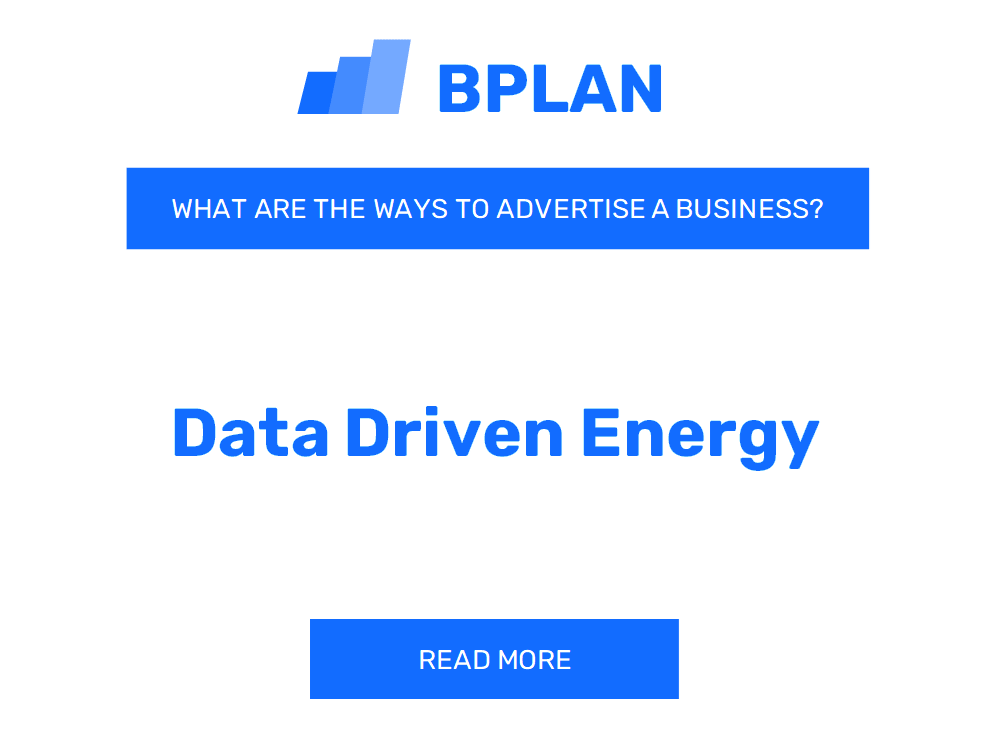 How to Advertise a Data-Driven Energy Business Effectively?