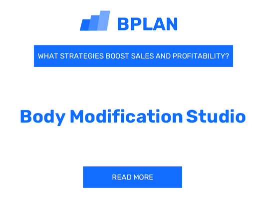 How Can Strategies Boost Sales and Profitability of a Body Modification Studio Business?