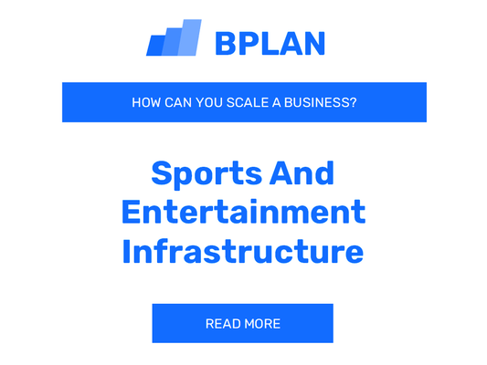 How Can You Scale a Sports and Entertainment Infrastructure Business?