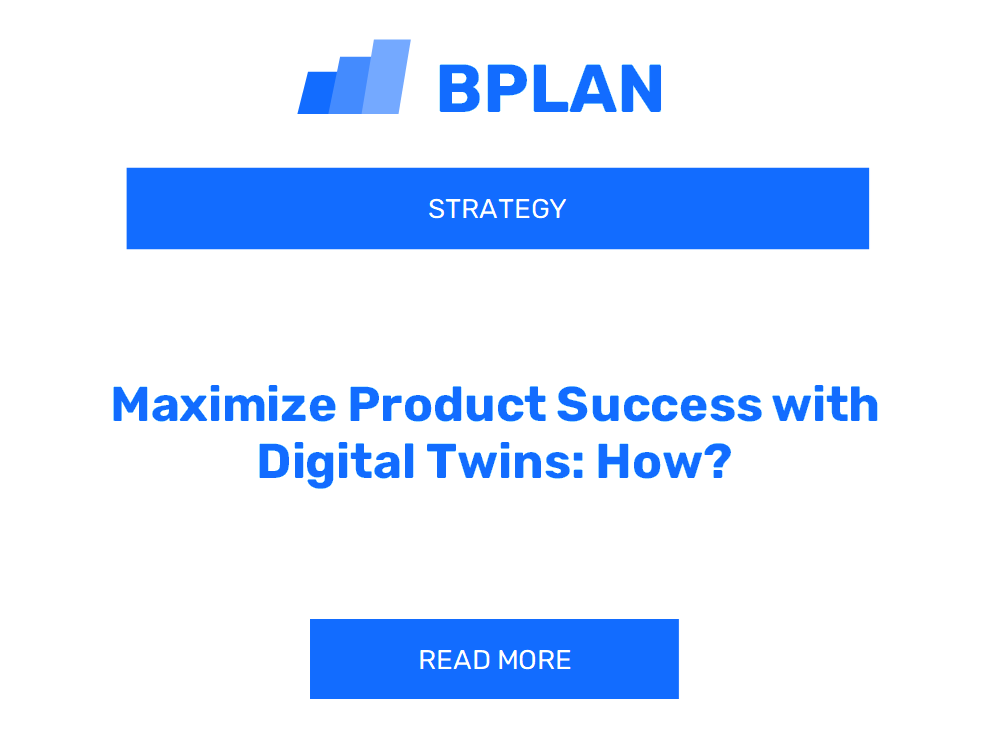 Maximize Product Success with Digital Twins: How?