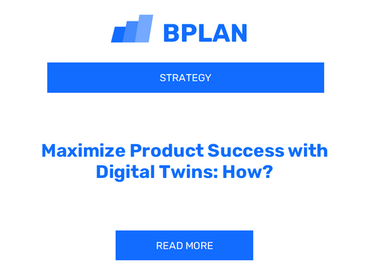 Maximize Product Success with Digital Twins: How?