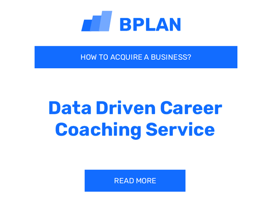 How to Purchase a Data-Driven Career Coaching Service Business?