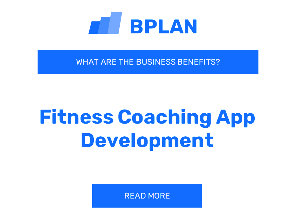 What Are the Benefits of Fitness Coaching App Development?