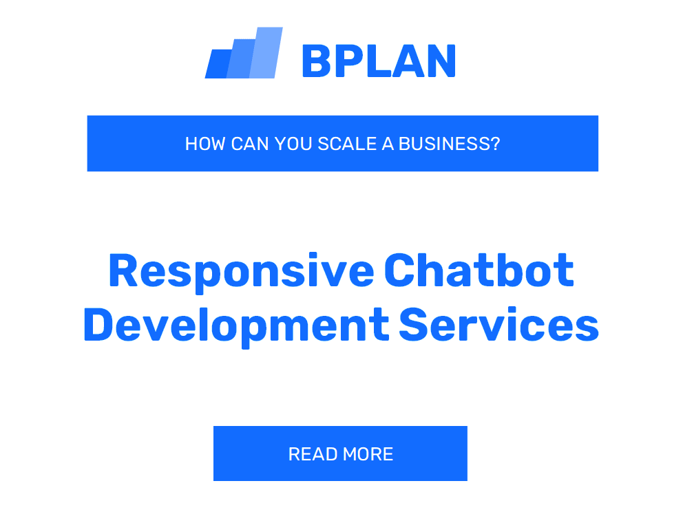 How Can You Scale a Responsive Chatbot Development Services Business?