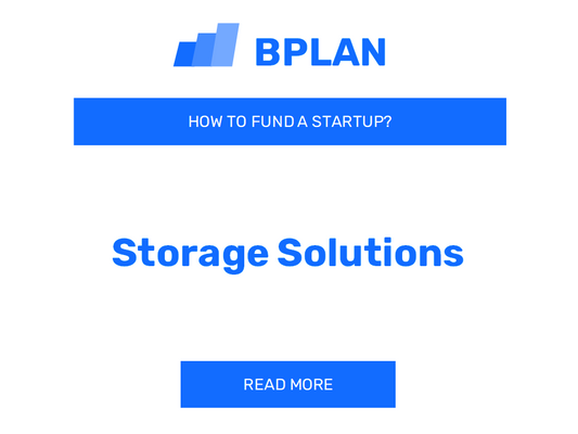 How to Fund a Storage Solutions Startup?