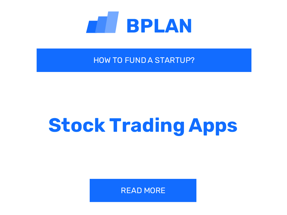 How to Fund a Stock Trading Apps Startup?