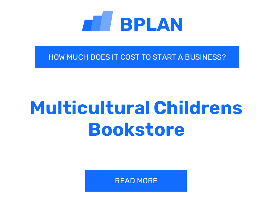 How Much Does It Cost to Start a Multicultural Children's Bookstore?