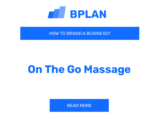 How to Brand an On-The-Go Massage Business?
