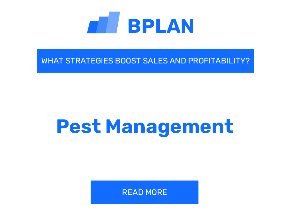 Strategies to Boost Sales and Profitability of Pest Management Business?