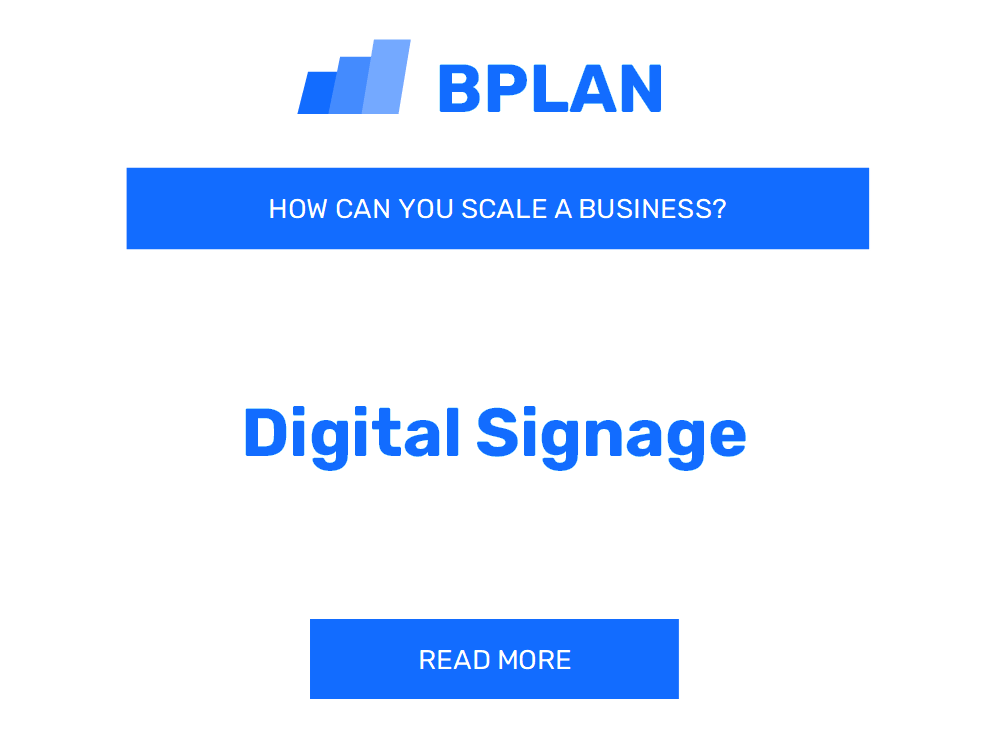 How Can You Scale a Digital Signage Business?