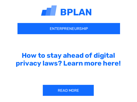 How to stay ahead of digital privacy laws? Learn more here!