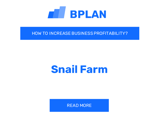 How to Boost Snail Farm Business Profitability?