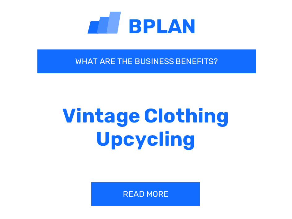 What Are the Benefits of Vintage Clothing Upcycling Business?