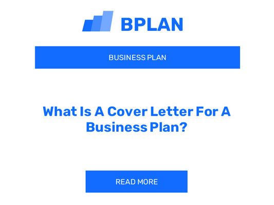 What Is A Cover Letter For A Business Plan?