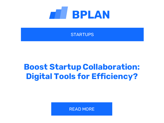 Boost Startup Collaboration: Digital Tools for Efficiency?