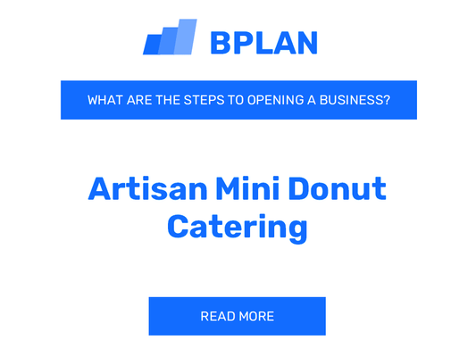 What Are the Steps to Opening an Artisan Mini Donut Catering Business?