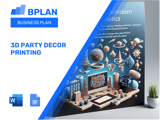 3D Party Decor Printing Business Plan