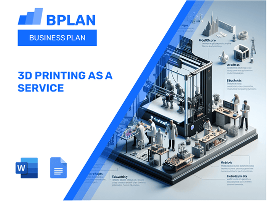 3D Printing As A Service Business Plan