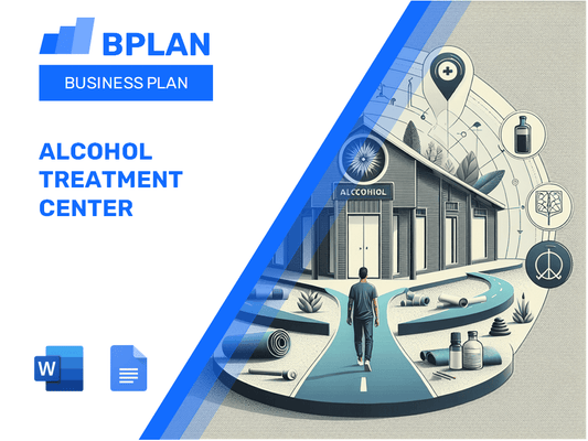 Alcohol Treatment Center Business Plan