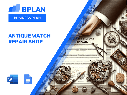 Antique Watch Repair Shop Business Plan