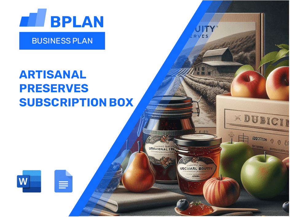 Artisanal Preserves Subscription Box Business Plan