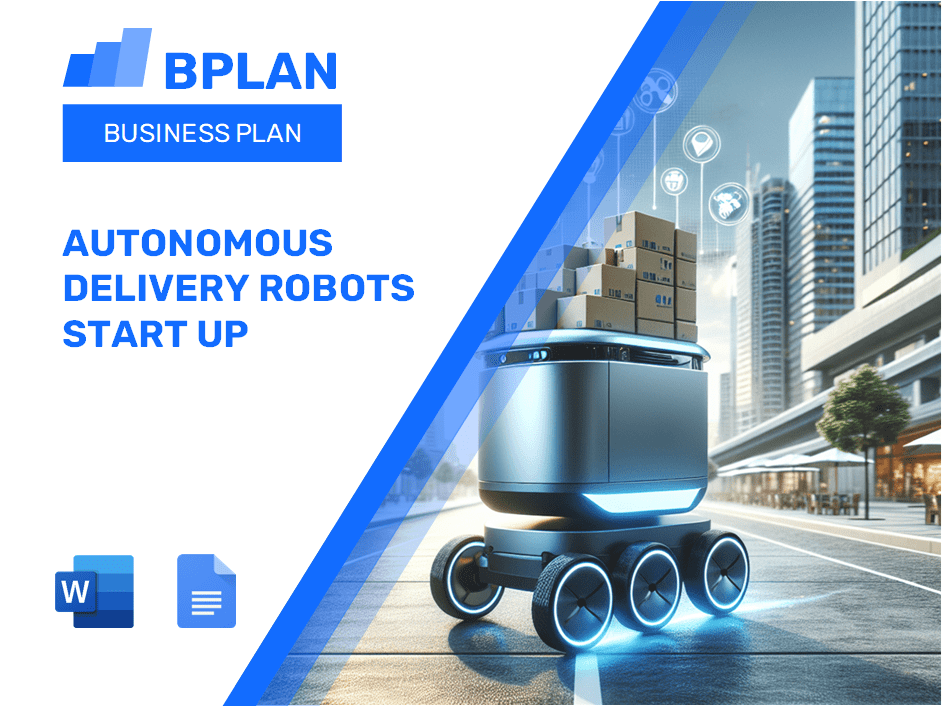 Autonomous Delivery Robots Start Up Business Plan