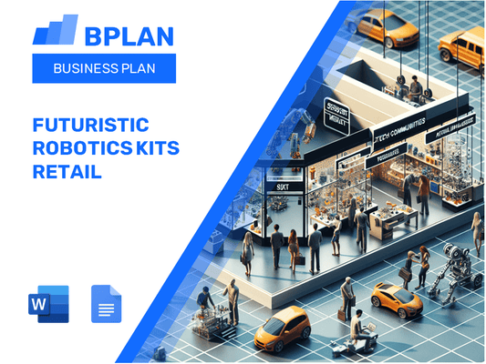 Futuristic Robotics Kits Retail Business Plan