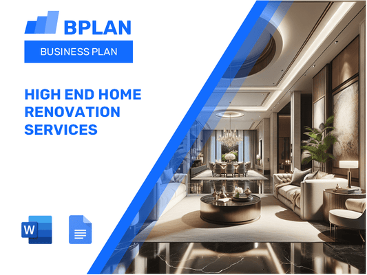 High End Home Renovation Services Business Plan