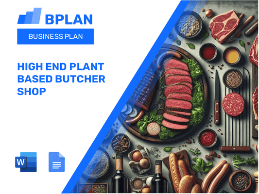 High End Plant Based Butcher Shop Business Plan