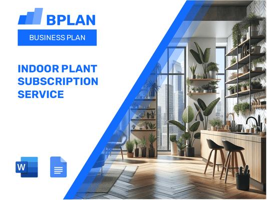 Indoor Plant Subscription Service Business Plan